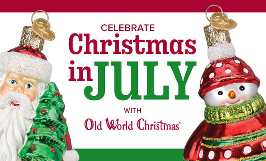 Celebrate Christmas in July with Old World Christmas