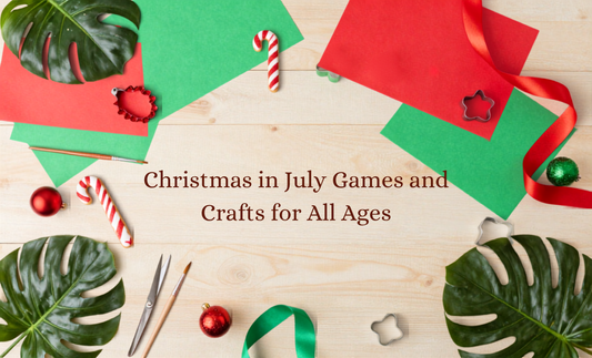 Christmas in July Games and Crafts for All Ages